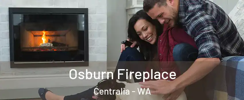  Osburn Fireplace Centralia - WA