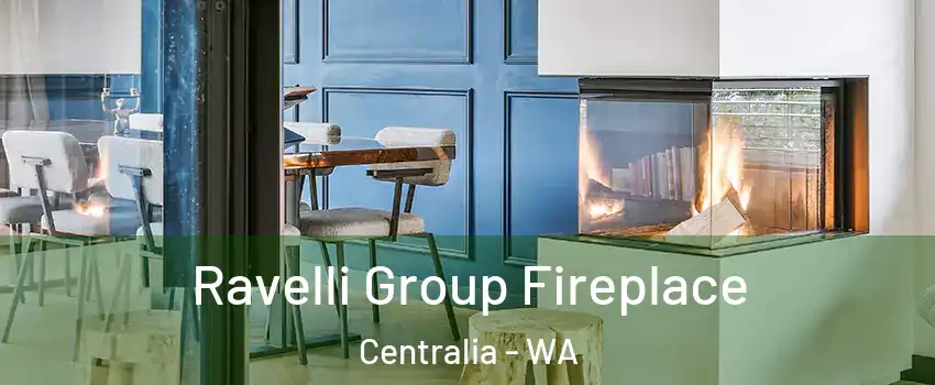  Ravelli Group Fireplace Centralia - WA